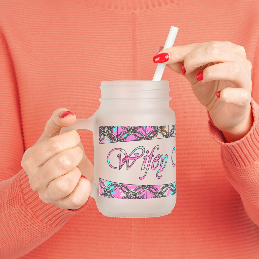 Graphic "Wifey" Mason Jar